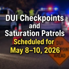 DUI checkpoint and patrol notice