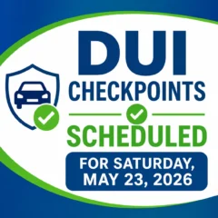 DUI checkpoint scheduled for May 23