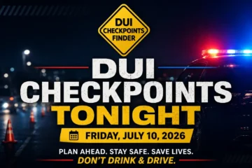 DUI checkpoints tonight