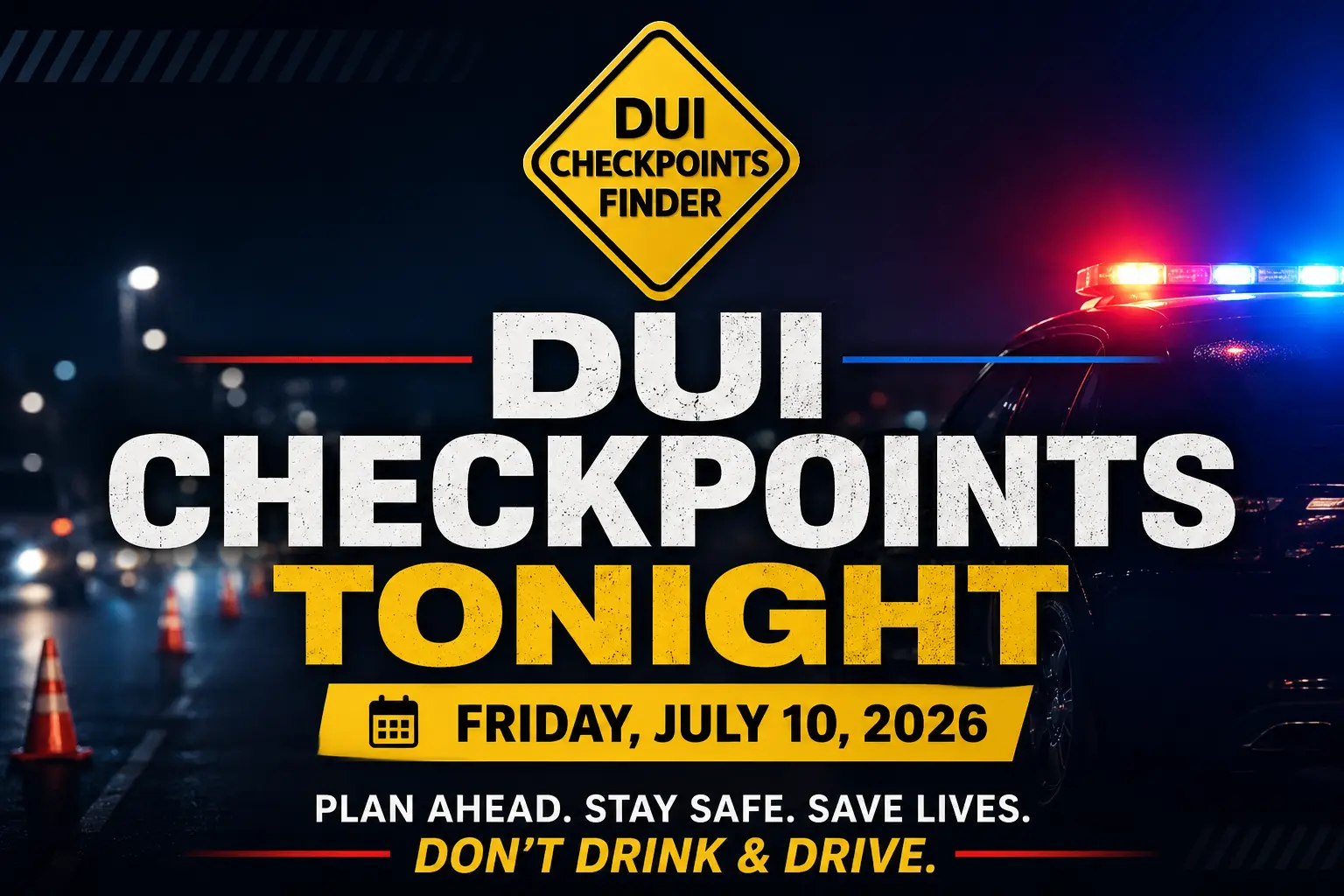 DUI checkpoints tonight