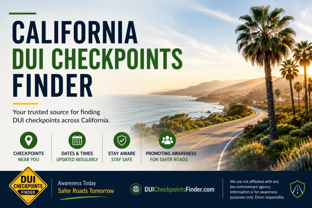 California 1 California DUI checkpoints finder with checkpoint locations and safety information