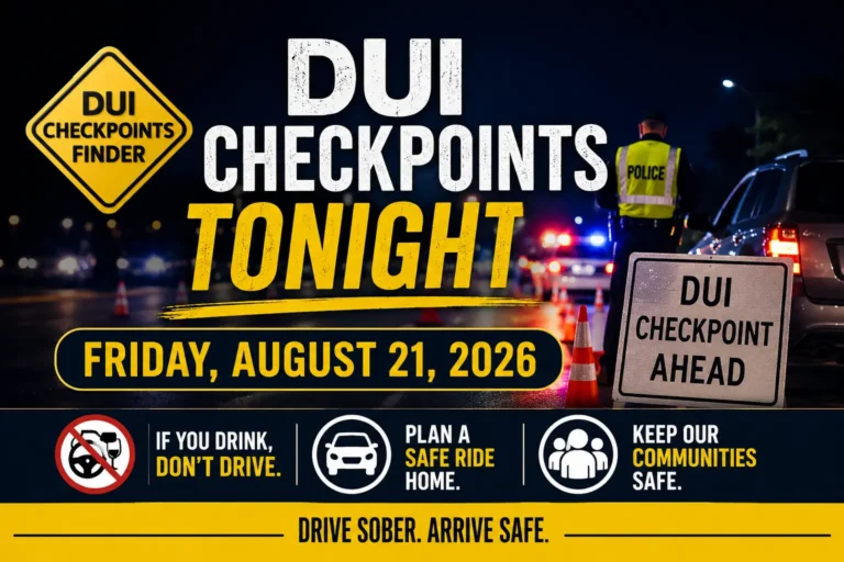 dui checkpoints tonight august 21 2026